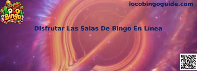 Disfrutar Las Salas De Bingo En Línea
