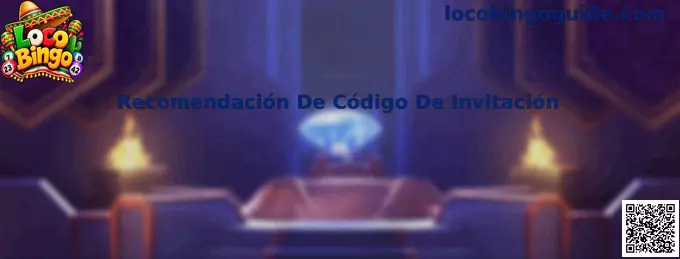 Recomendación De Código De Invitación en Loco Bingo