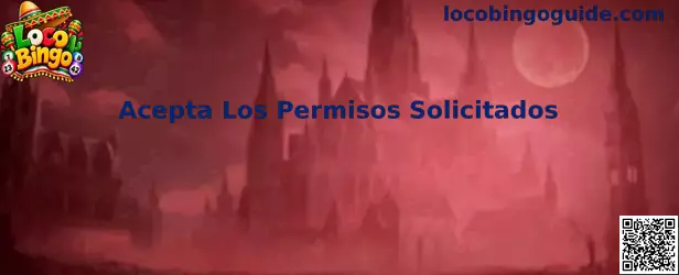 Guía para aceptar permisos solicitados en Loco Bingo