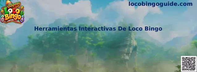 Herramientas Interactivas De Loco Bingo
