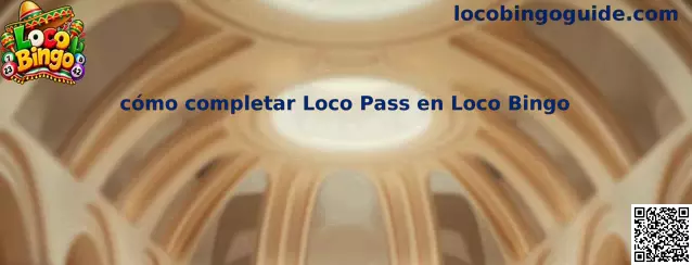 Imagen de referencia de la guía para completar Loco Pass en Loco Bingo