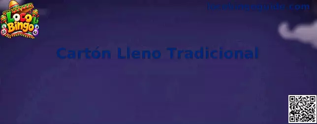 Ejemplo visual de un Cartón Lleno Tradicional en una partida de bingo