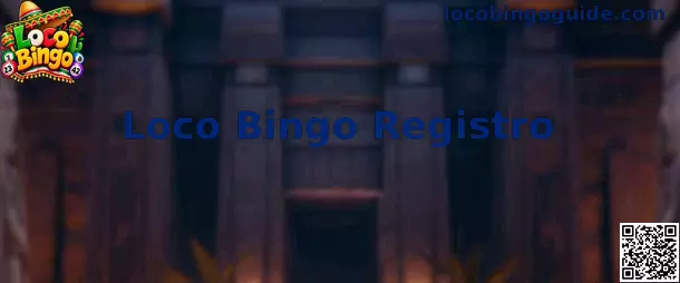 Loco Bingo Registro en México